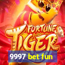 9997 bet fun